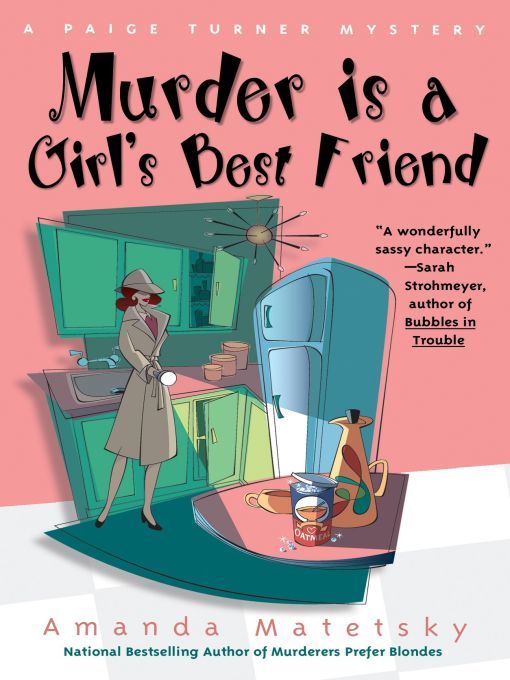 Title details for Murder is a Girl's Best Friend by Amanda Matetsky - Available